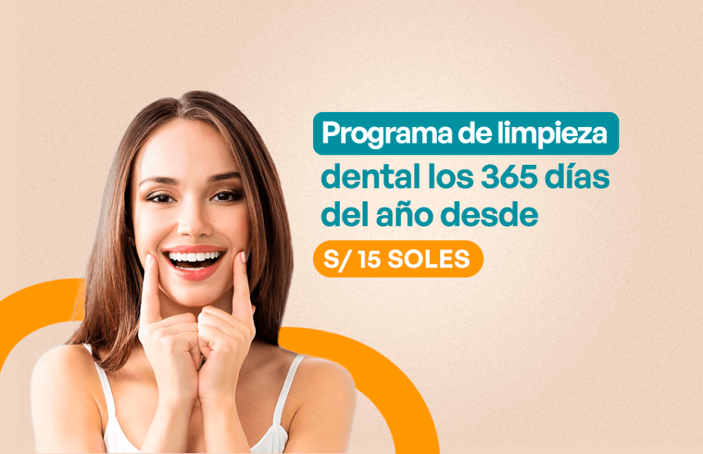 programa de limpieza dental los 365 días del año desde 15 soles