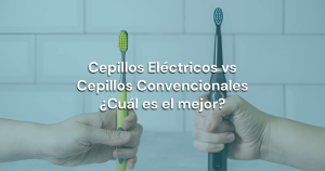 Lee más sobre el artículo Cepillos Eléctricos vs Cepillos Convencionales: ¿Cuál es el mejor?